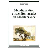 Image de Mondialisation et sociétés rurales en Méditerranée - États, société civile et stratégies des acteurs