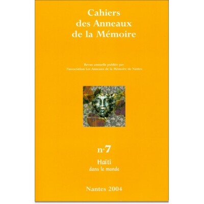 Image de Cahiers des Anneaux de la Mémoire N-07. Haïti dans le monde