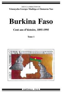Image de Burkina Faso. Cent ans d'histoire, 1895-1995 (2 tomes)