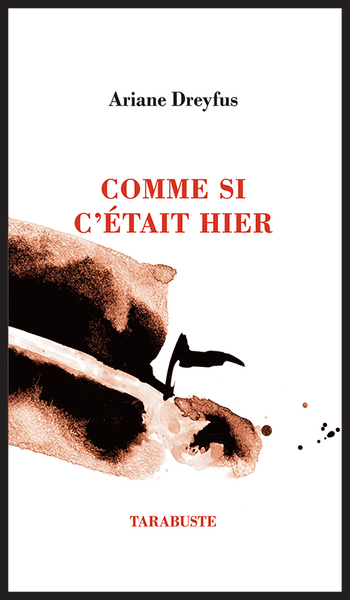 Picture of COMME SI C'ETAIT HIER - Ariane Dreyfus