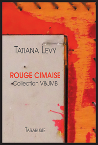 Picture of ROUGE CIMAISE Collection V&JMB - Tatiana Levy