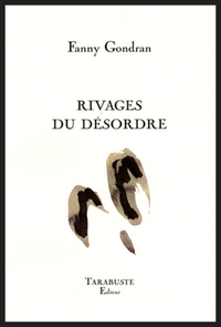 Picture of RIVAGES DU DESORDRE - Fanny Gondran