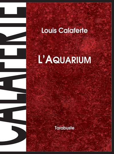 Image de L'AQUARIUM - Louis Calaferte