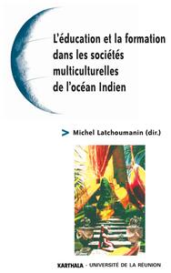 Image de éducation et la formation dans les sociétés multiculturelles de l'océan indien (L')