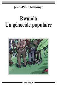 Image de Rwanda, un génocide populaire