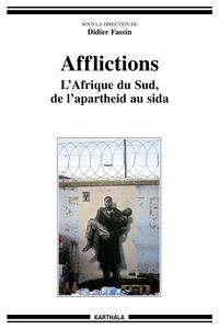 Image de Afflictions - l'Afrique du Sud, de l'apartheid au sida