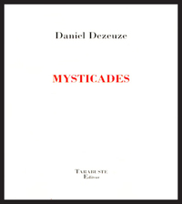 Picture of MYSTICADES - Daniel Dezeuze