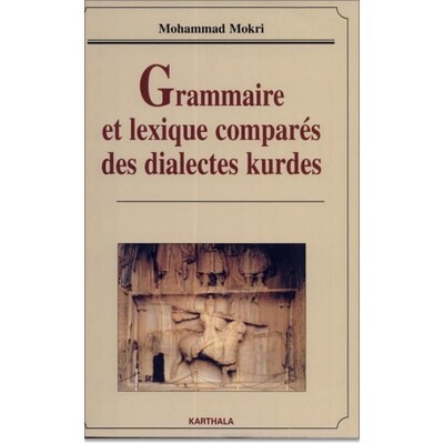 Image de Grammaire et lexique comparés des dialectes kurdes - éléments de linguistique iranienne