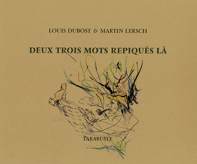 Picture of DEUX TROIS MOTS REPIQUES LA - Louis Dubost / Martin Lersch
