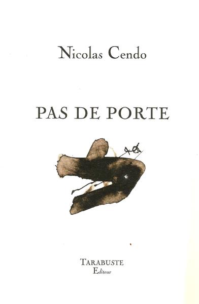 Picture of PAS DE PORTE - Nicolas Cendo