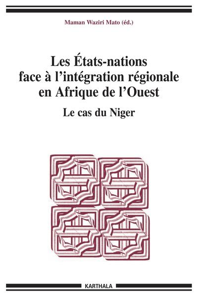 Image de Les États-nations face à l'intégration régionale en Afrique de l'Ouest