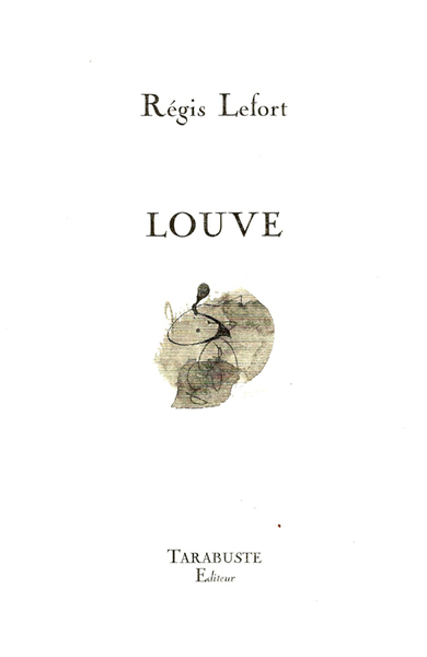Picture of LOUVE - Régis Lefort