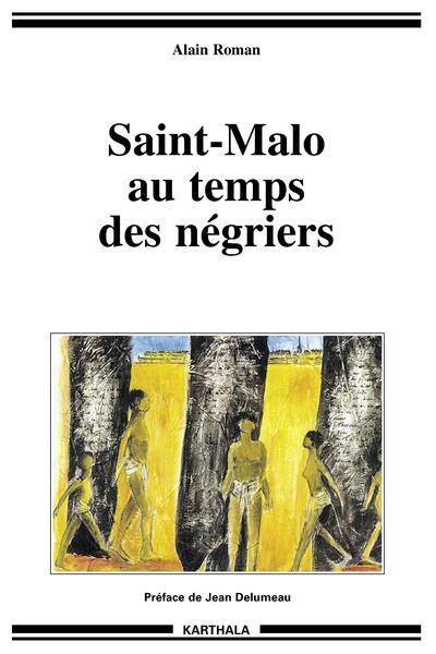 Image de Saint-Malo au temps des négriers