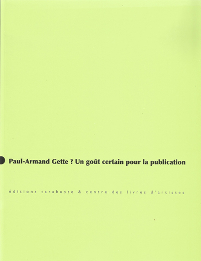 Picture of PAUL-ARMAND GETTE ? UN GOÛT CERTAIN POUR LA PUBLICATION