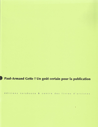 Picture of PAUL-ARMAND GETTE ? UN GOÛT CERTAIN POUR LA PUBLICATION