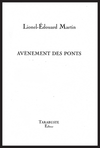 Picture of AVENEMENTS DES PONTS - Lionel-Edouard Martin