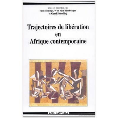 Image de Trajectoires de libération en Afrique contemporaine - hommage à Robert Buijtenhuijs