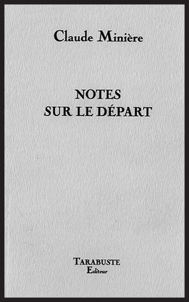 Picture of NOTES SUR LE DEPART - Claude Minière
