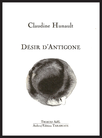 Picture of DESIR D'ANTIGONE - Claudine Hunault