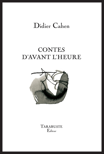 Picture of CONTES D'AVANT L'HEURE - Didier Cahen