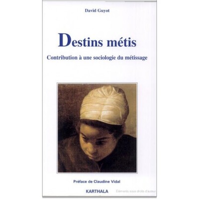 Image de Destins métis - Contribution à une sociologie du métissage