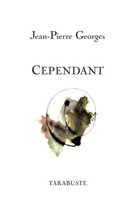 Picture of CEPENDANT - Jean-Pierre Georges