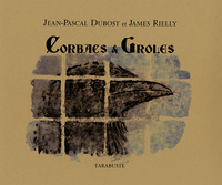 Picture of CORBACS & GROLES - Jean-Pascal Dubost / James Rielly