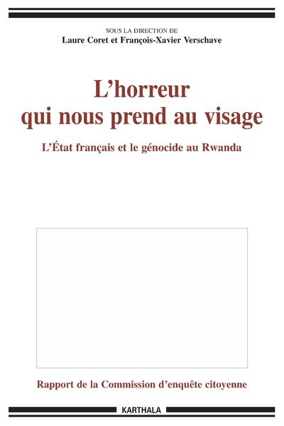 Image de L'horreur qui nous prend au visage - l'État français et le génocide