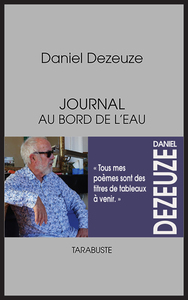Image de JOURNAL AU BORD DE L'EAU - Daniel Dezeuze