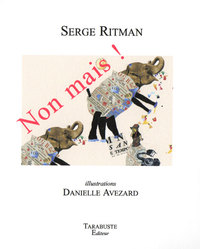 Picture of NON MAIS ! - Serge Ritman / Danielle Avezard