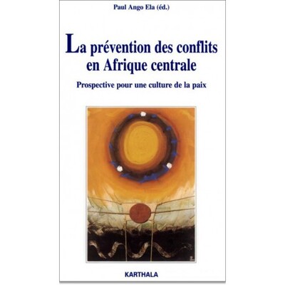 Image de La prévention des conflits en Afrique centrale - [colloque, Yaoundé, septembre 1998]