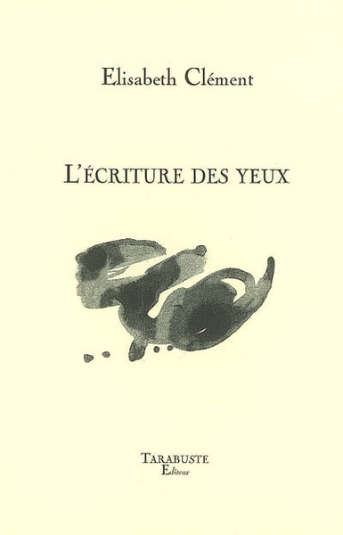 Image de L'ECRITURE DES YEUX - Elisabeth Clément