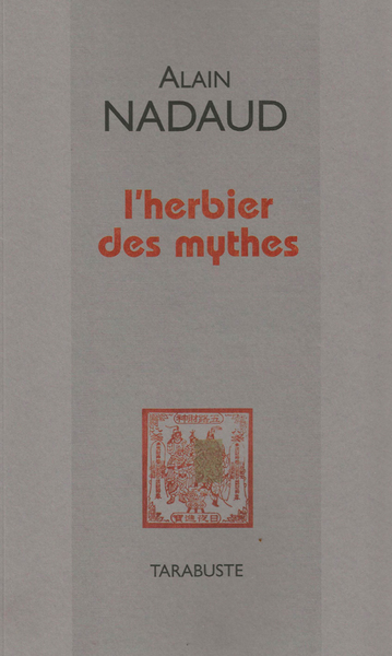 Picture of L'HERBIER DES MYTHES - Alain Nadaud
