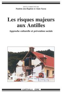 Picture of Les risques majeurs aux Antilles - approche culturelle et prévention sociale