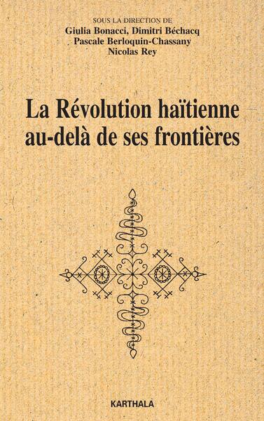 Image de Révolution haïtienne au-delà de ses frontières (La)