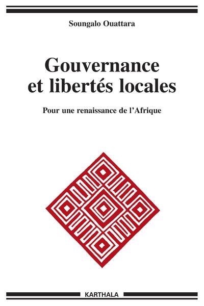 Image de Gouvernance et libertés locales - pour une renaissance de l'Afrique