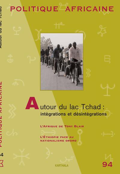 Image de POLITIQUE AFRICAINE N-094- Autour du lac Tchad : intégrations et désintégrations