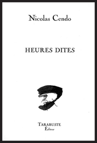 Picture of HEURES DITES - Nicolas Cendo