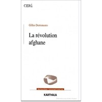 Image de La révolution afghane - des communistes aux tâlebân