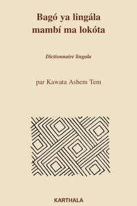 Picture of Bago ya lingala mambi ma lokota (dictionnaire lingala)