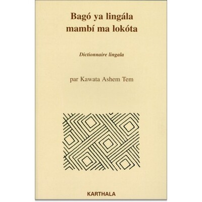 Image de Bagó ya lingála mambí ma lokóta - dictionnaire lingala