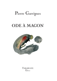 Image de ODE A MAGON - Pierre Garrigues