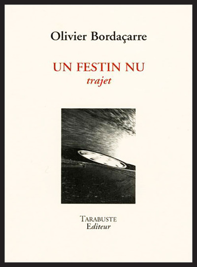Picture of UN FESTIN NU - Olivier Bordaçarre