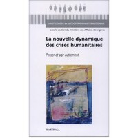 Picture of La Nouvelle dynamique des crises humanitaires.