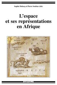 Image de Espace et ses représentations en Afrique (L')