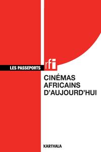 Picture of Cinémas africains d'aujourd'hui - guide des cinématographies d'Afrique