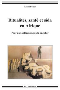 Image de Ritualités, santé et sida en Afrique. Pour une anthropologie du singulier