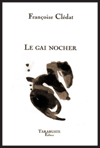 Picture of LE GAI NOCHER - Françoise Clédat