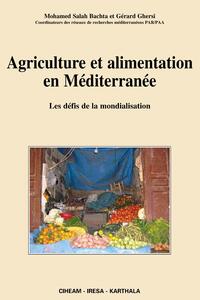 Picture of Agriculture et alimentation en Méditerranée. Les défis de la mondialisation