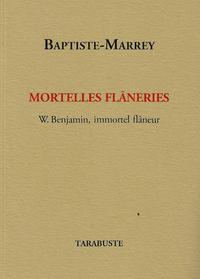 Picture of MORTELLES FLANERIES - Baptiste-Marrey